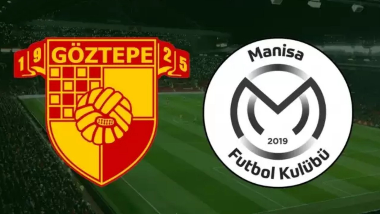 Göztepe Manisa FK maçı ne zaman, saat kaçta ve hangi kanalda canlı