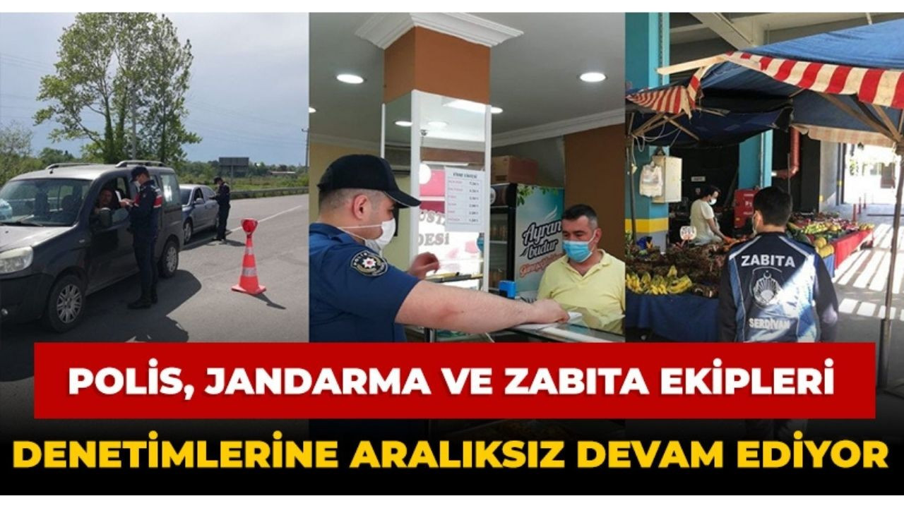 Polis ve Jandarma  Ekipleri Denetimlere Devam Ediyor