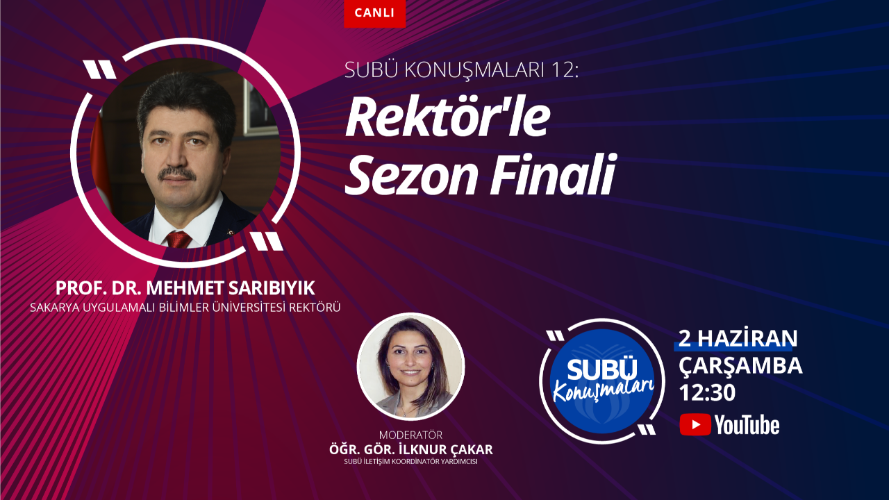 SUBÜ Konuşmaları’nda sezon finali rektörle