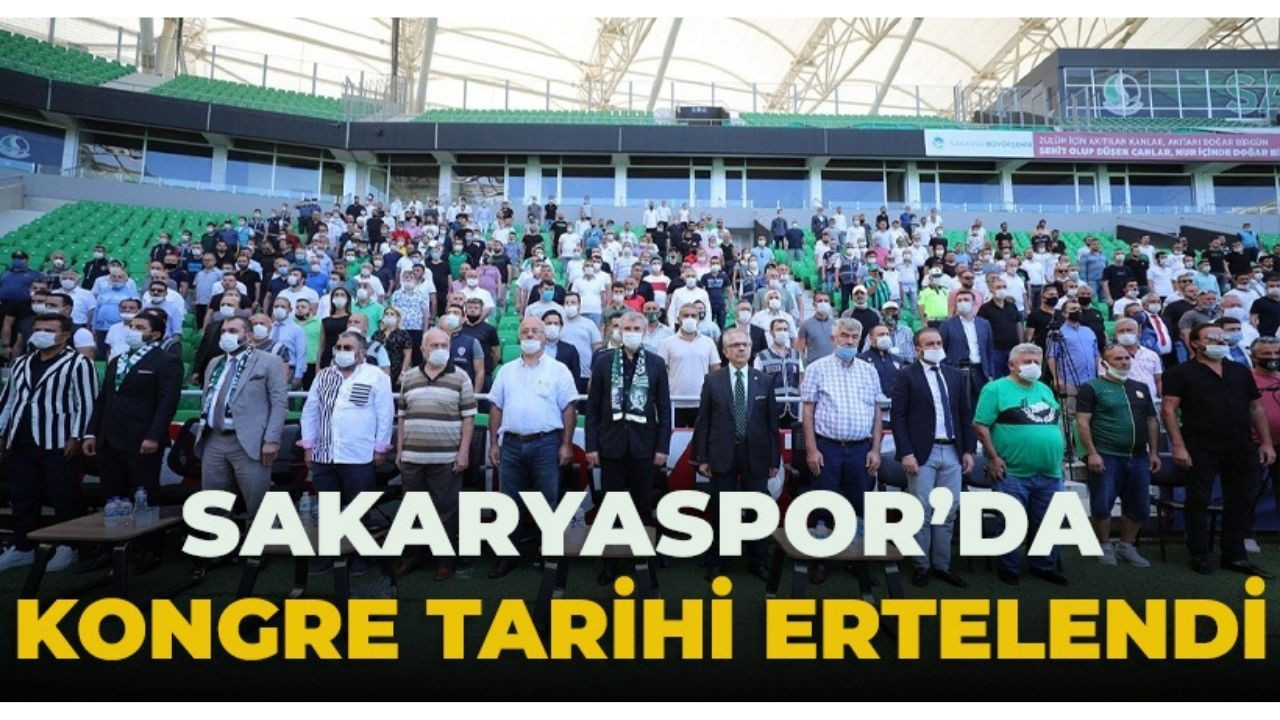 Sakaryaspor'da kongre tarihi değişti