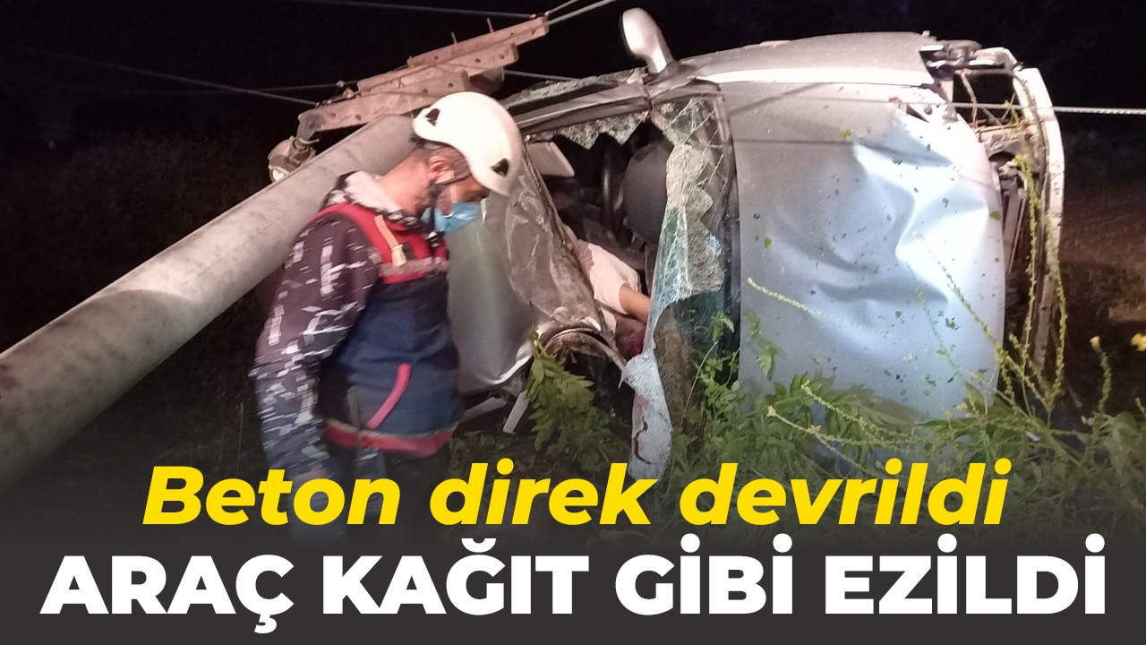 Beton direk devrildi, araç kağıt gibi ezildi