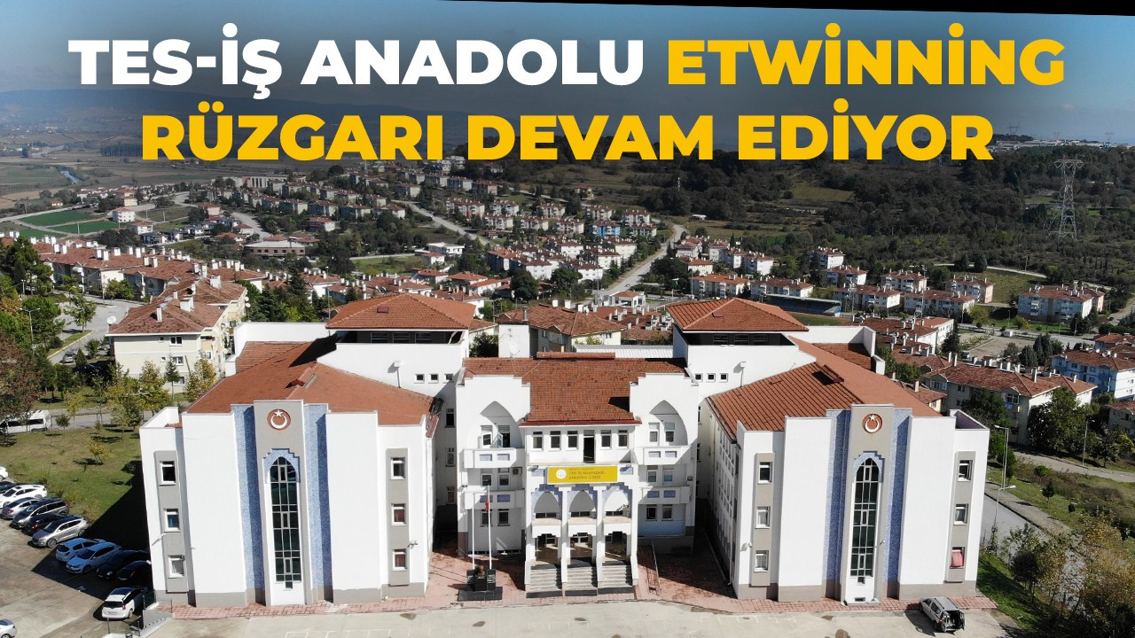 Tes-İş Adapazarı Anadolu Lisesi’nde E-twinning Rüzgarı