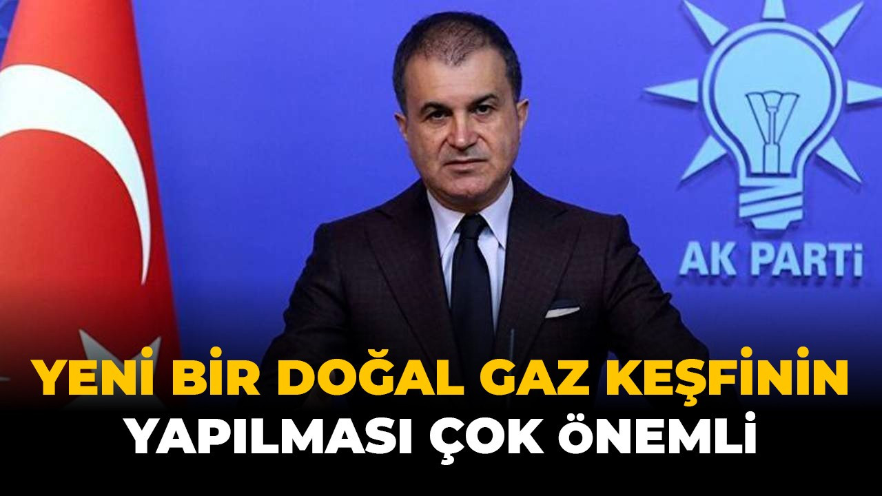 Yeni bir doğal gaz keşfinin yapılması çok önemli