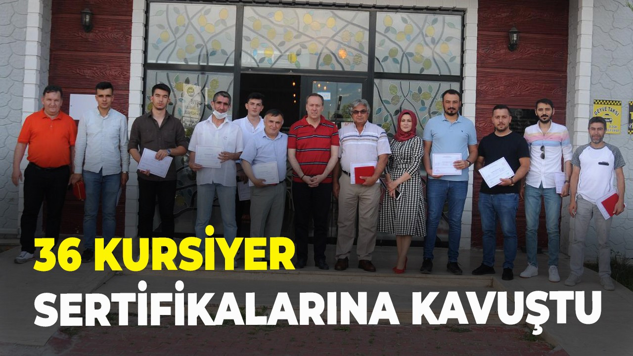 36 kursiyer sertifikalarına kavuştu