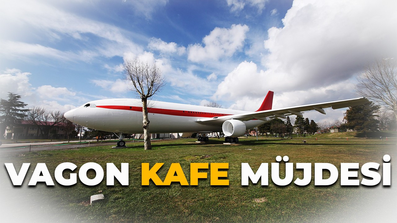 Vagon Kafe Müjdesi