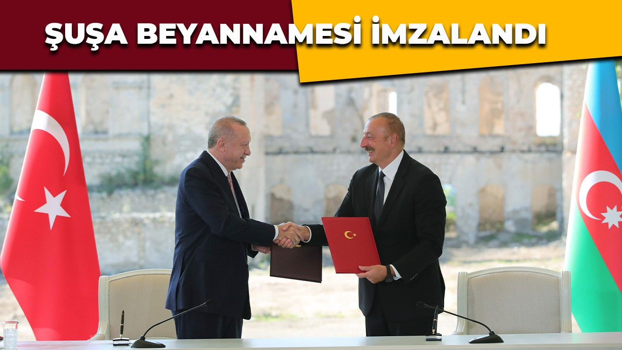 Şuşa Beyannamesi imzalandı