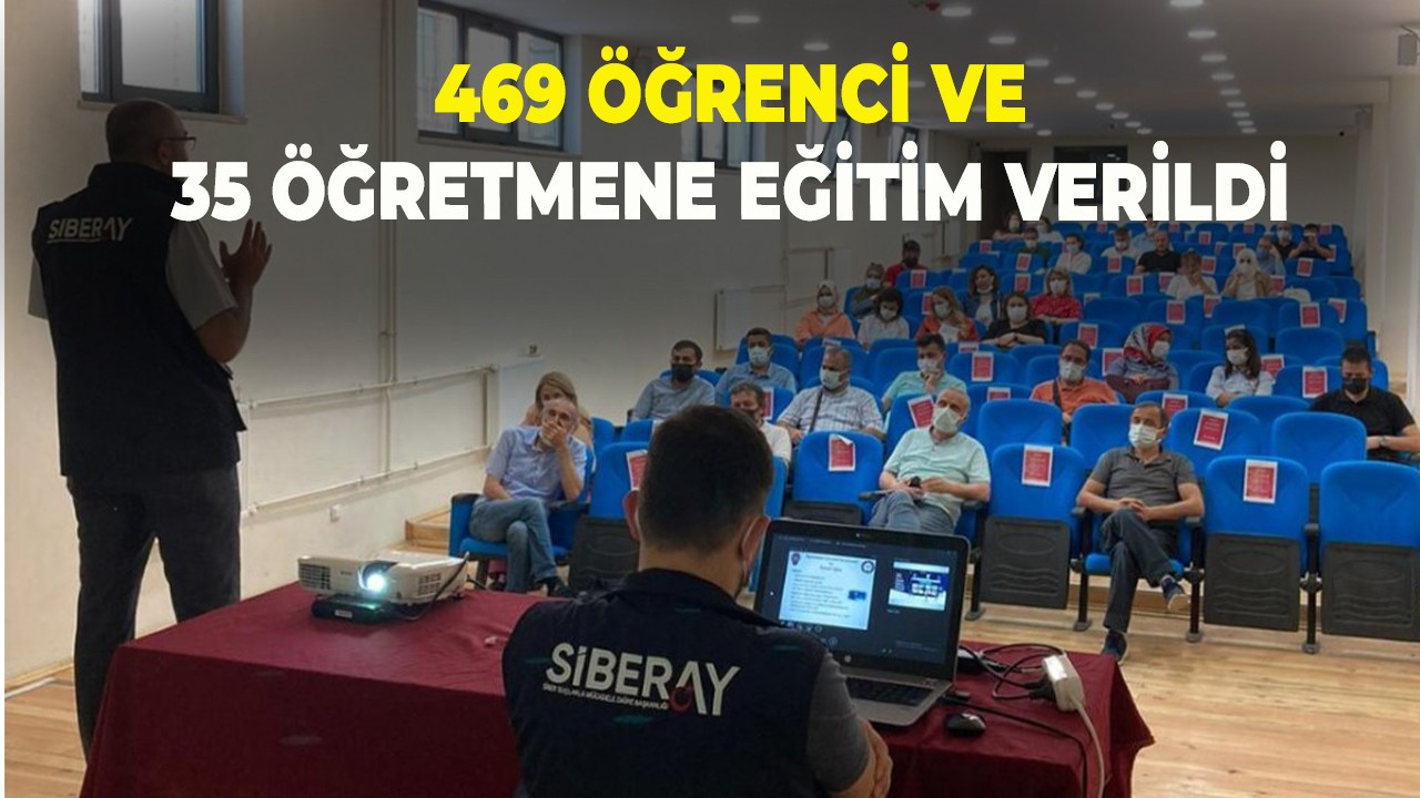 469 öğrenci ve 35 öğretmene eğitim verildi