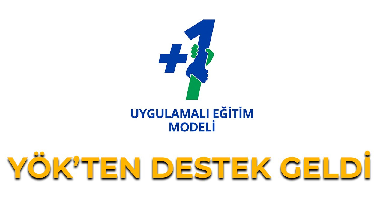 +1 Eğitim Modeline YÖK desteği