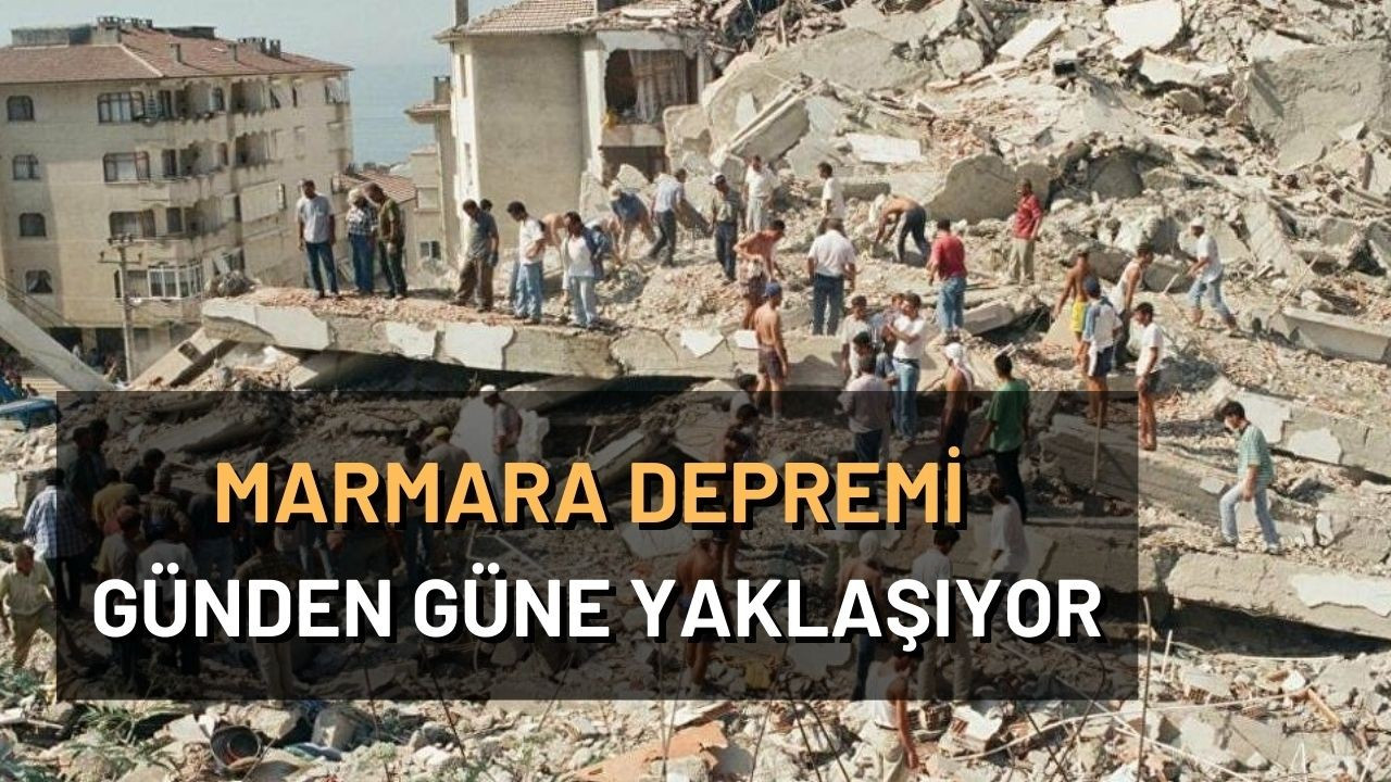 Marmara Depremi Günden Güne Yaklaşıyor