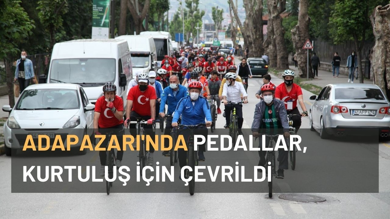 Adapazarı’nda pedallar kurtuluş için çevrildi