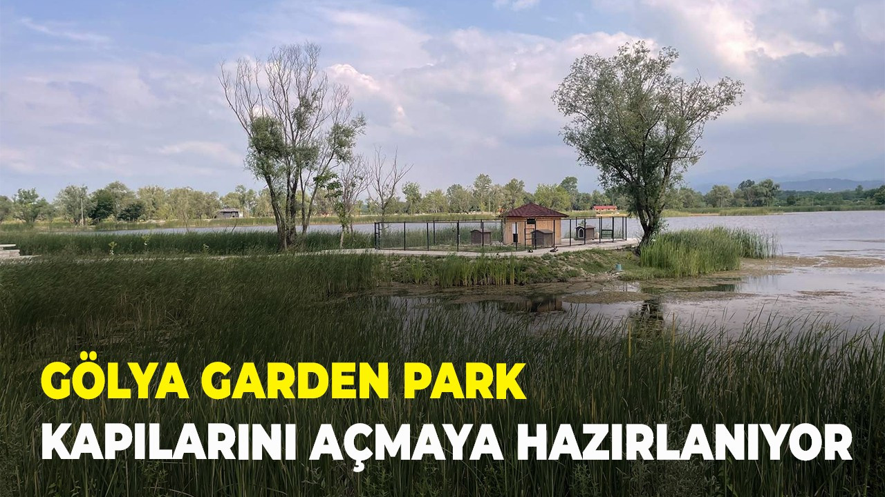 Gölya Garden Park Kapılarını Açmaya Hazırlanıyor