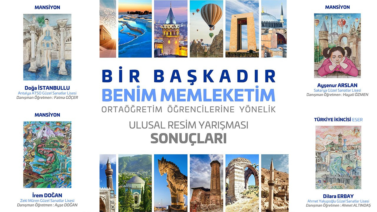 "Bir Başkadır Benim Memleketim" Ulusal resim yarışması sonuçlandı