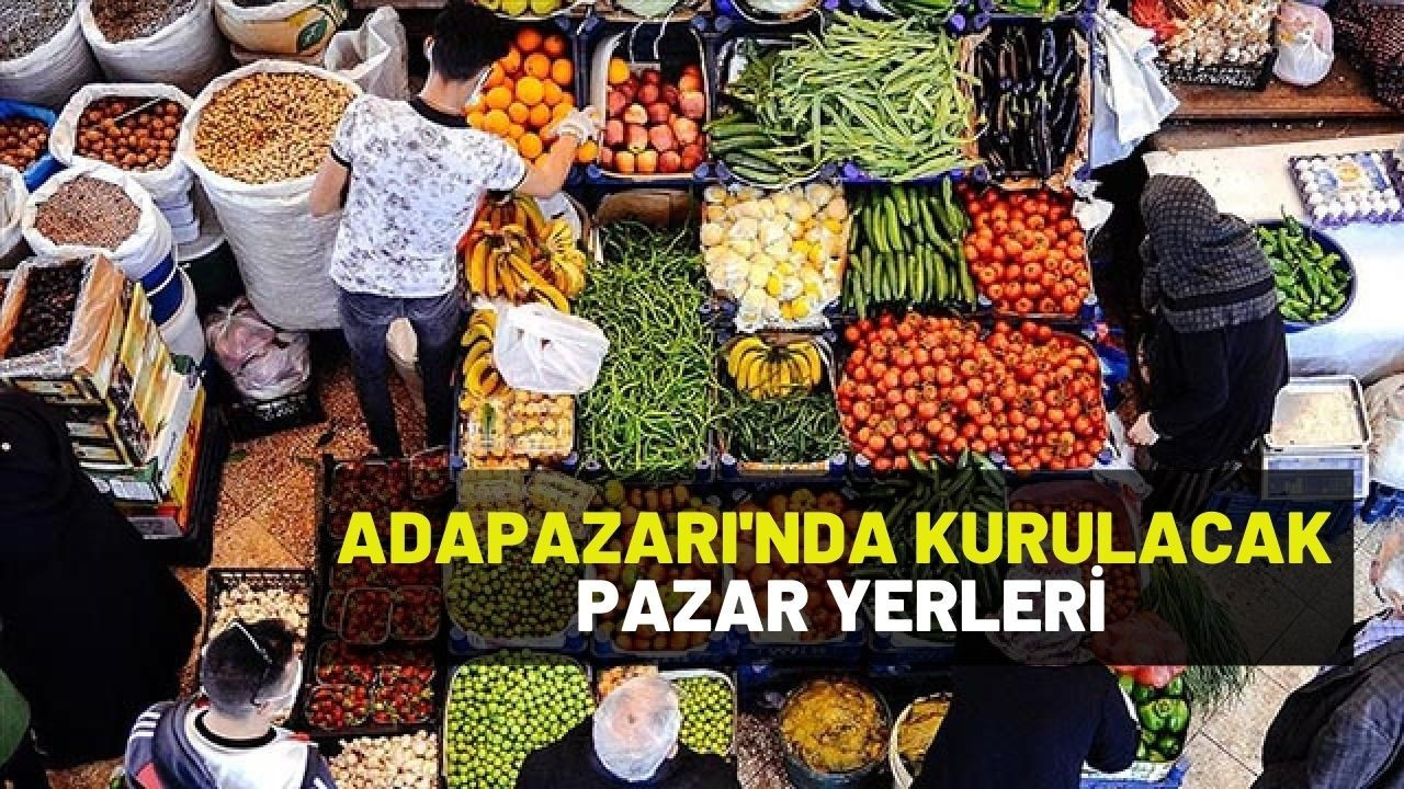 Adapazarı’nda kurulacak pazar yerleri açıklandı