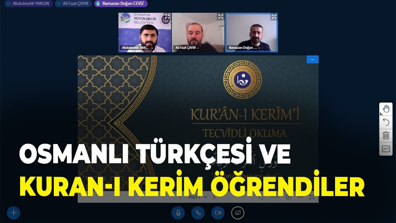 SAMEK’in online programıyla Osmanlı Türkçesi ve Kuran-ı Kerim öğrendiler