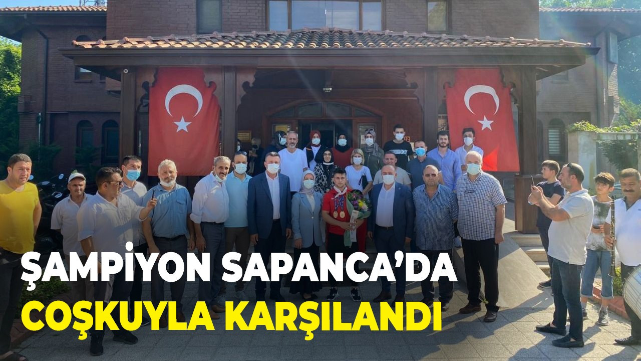 Şampiyon Sapanca’da coşkuyla karşılandı