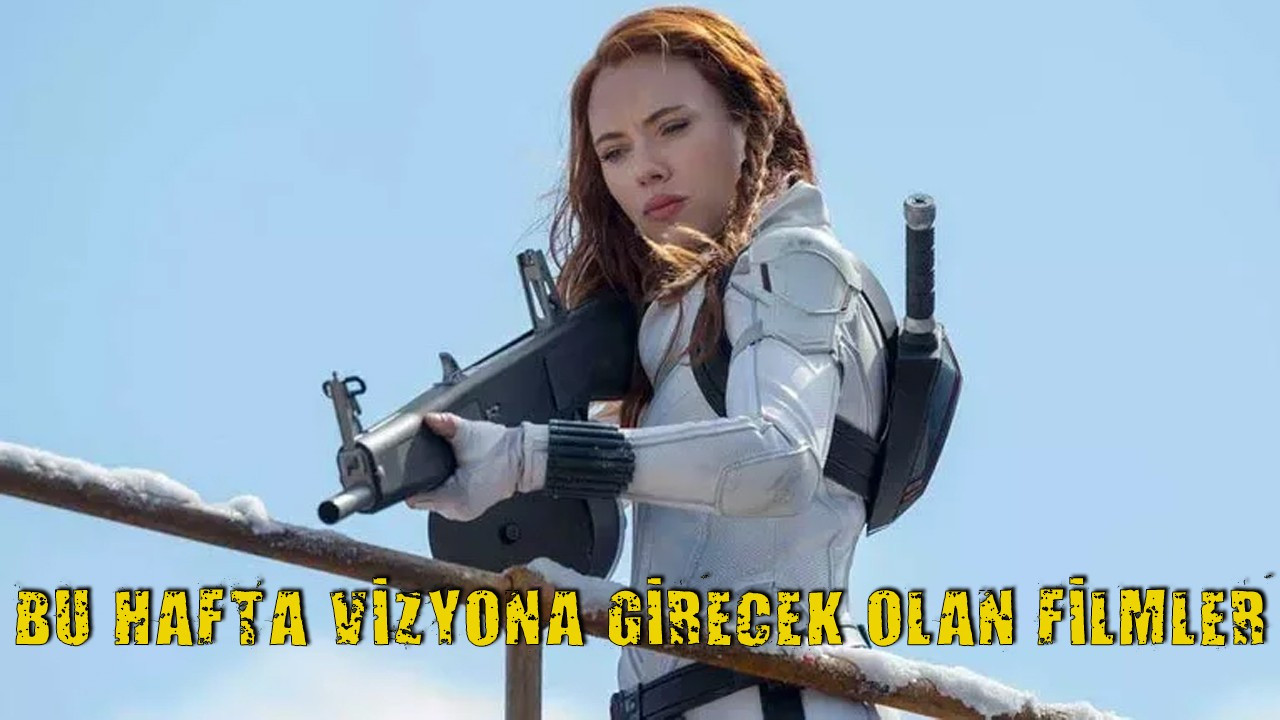 Bugün vizyona girecek olan filmler