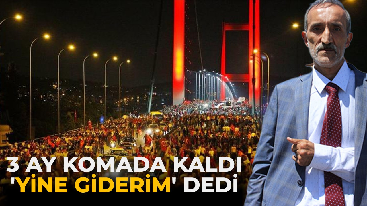 3 ay komada kaldı 'yine giderim' dedi