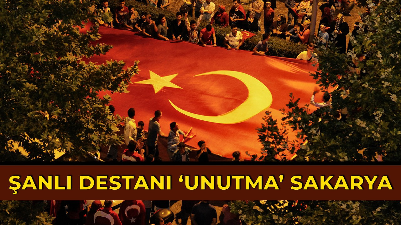 Şanlı destanı ‘Unutma’ Sakarya