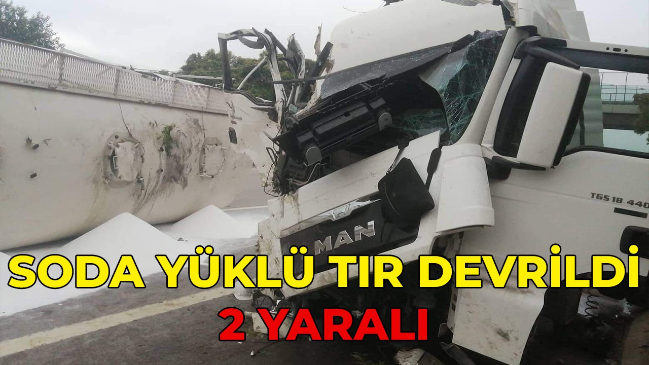 Soda yüklü tır devrildi: 2 yaralı