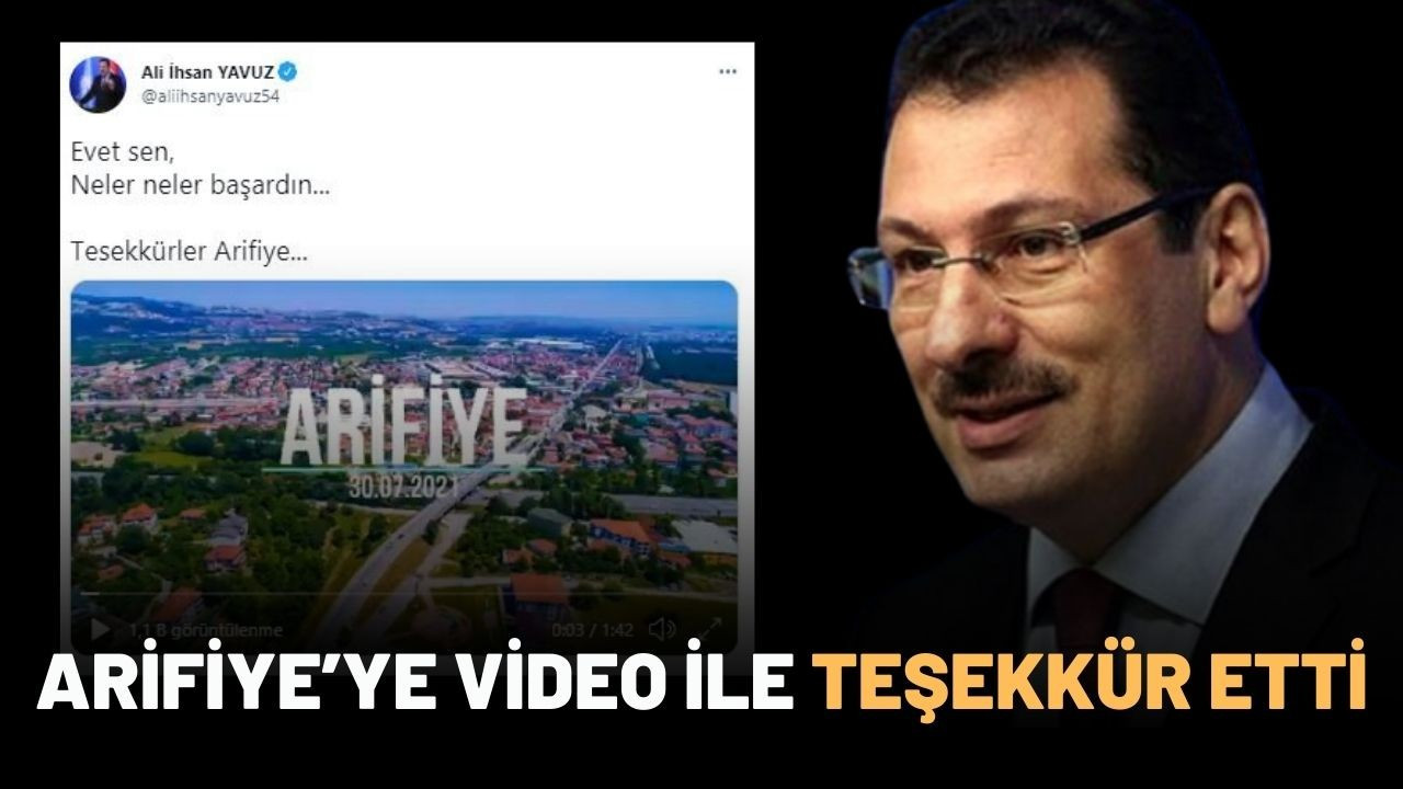 Arifiye’ye video ile teşekkür etti