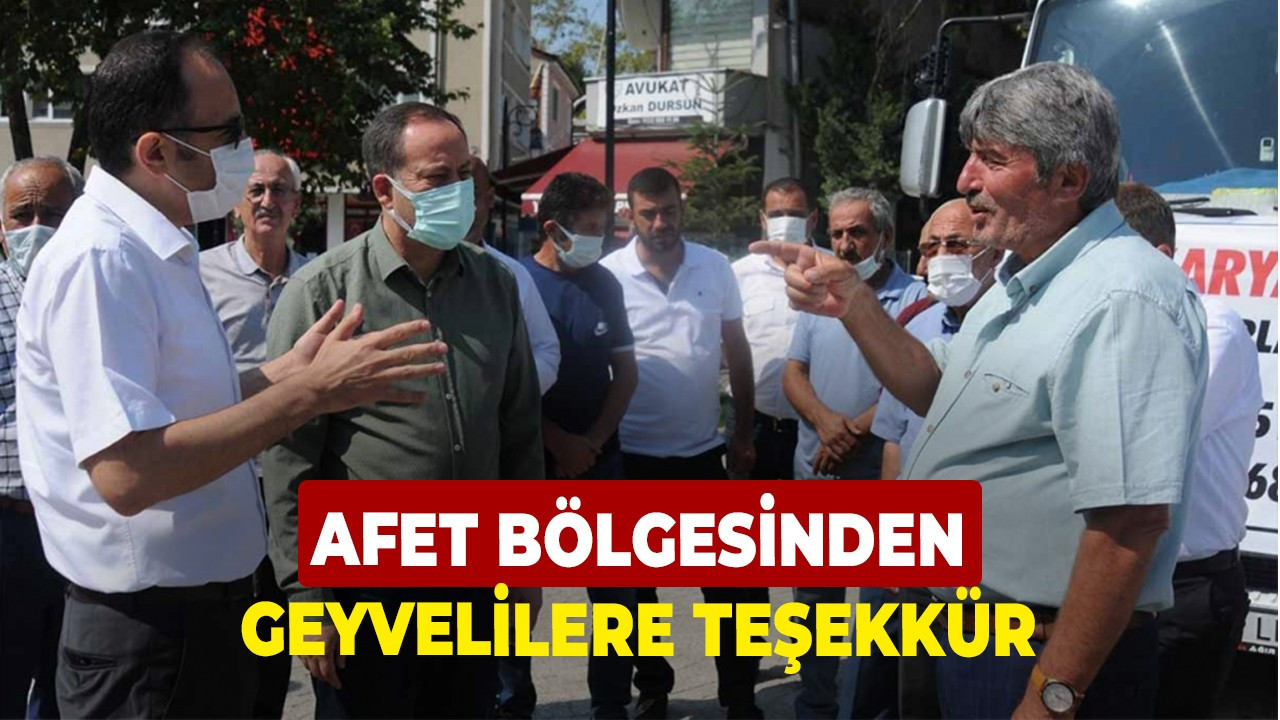 Afet bölgesinden Geyvelilere teşekkür