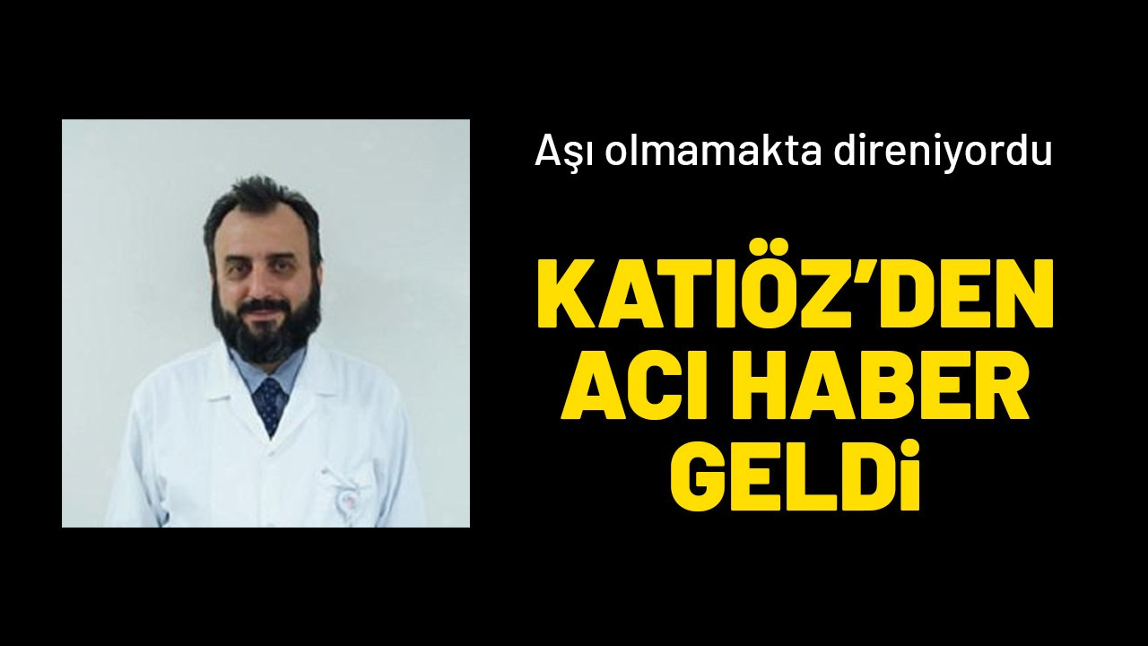 Uzm.Dr. Hasan Feyzi Katıöz vefat etti