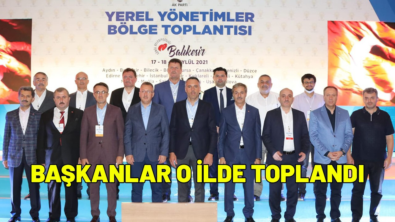 Başkanlar Balıkesir’de