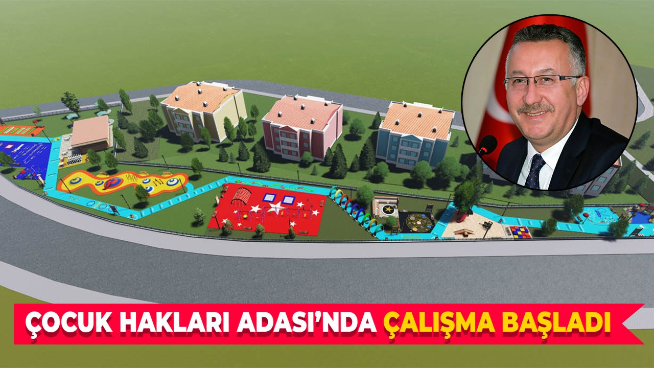 Çocuk Hakları Adası’nda Çalışma Başladı