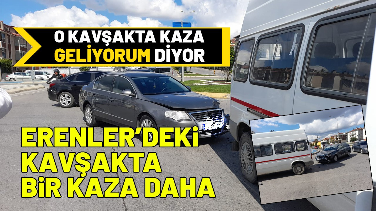 Tehlikeli kavşakta bir kaza daha