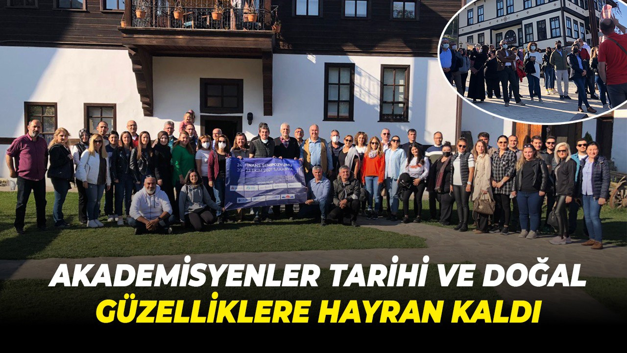 Akademisyenler tarihi ve doğal güzelliklere hayran kaldı