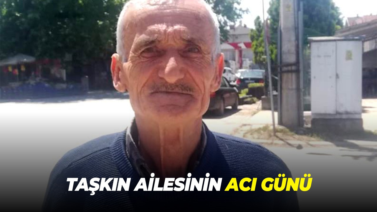 Taşkın Ailesinin Acı Günü