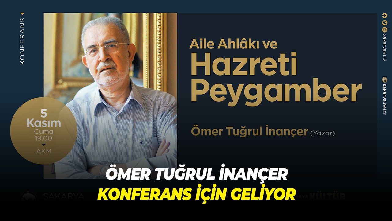 Ömer Tuğrul İnançer konferans için geliyor