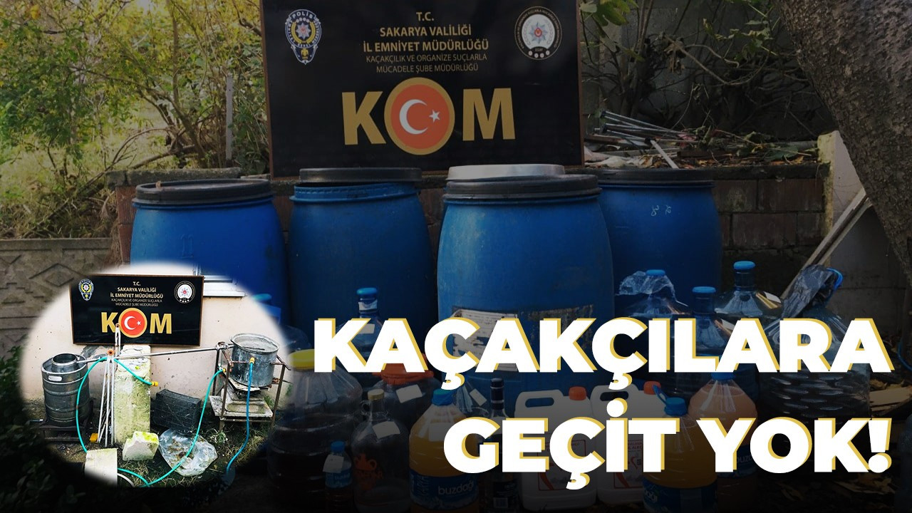 Sakarya'da kaçakçılara geçit yok!