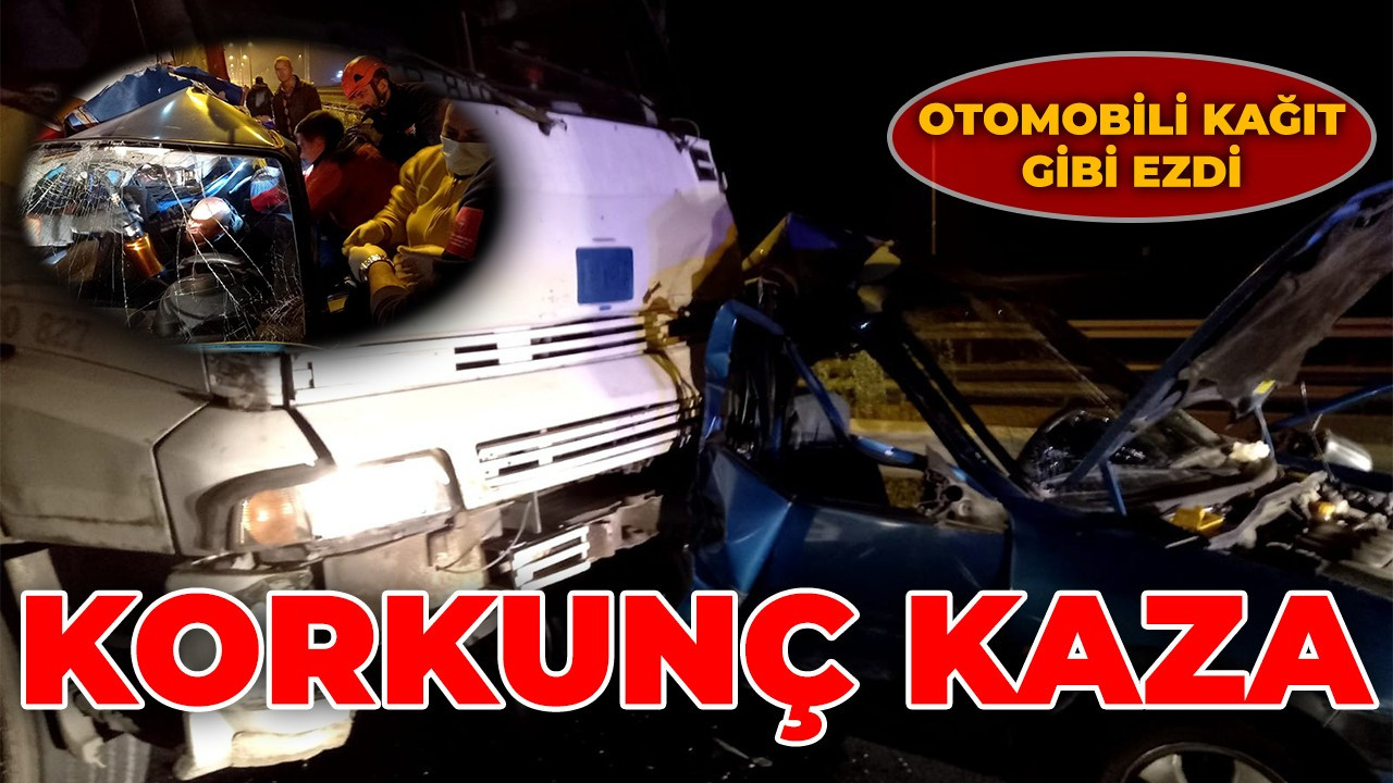 Kamyonun kağıt gibi ezdiği otomobilde sıkışmıştı, yaşam savaşını kaybetti