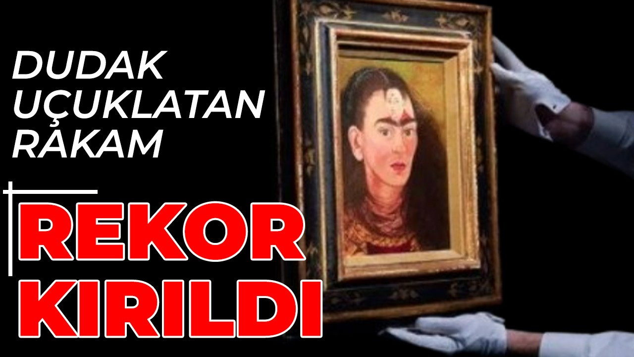 Frida Kahlo'nun otoportresi rekor fiyattan satıldı!