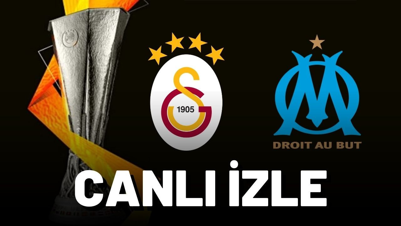 Galatasaray - Marsilya Maçı Canlı İzle!