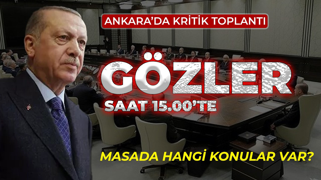 Milli Güvenlik Kurulu Cumhurbaşkanı Erdoğan liderliğinde toplanıyor!