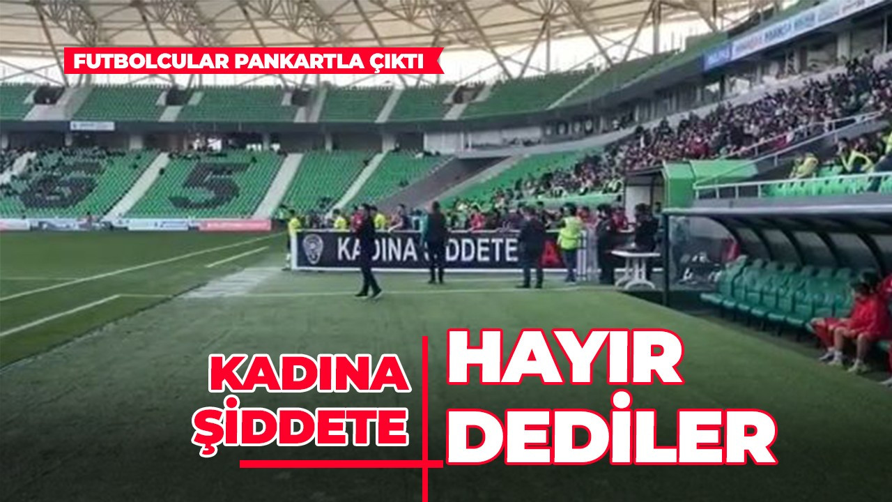 Futbolcular 'Kadına Şiddete Hayır' dediler