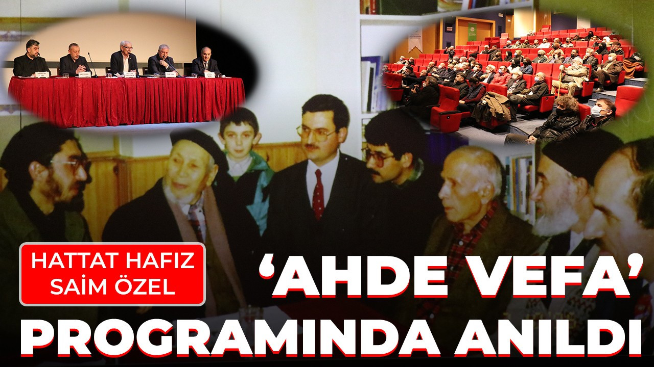 Hattat Hafız Saim Özel, ‘Ahde Vefa’ programında anıldı