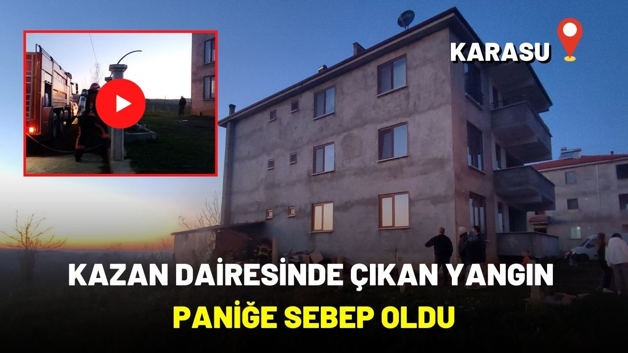 Karasu'da binanın kazan dairesinde çıkan yangın paniğe sebep oldu