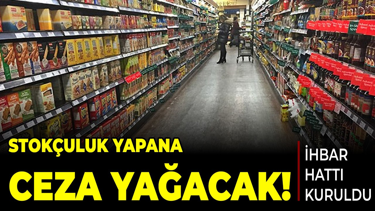 Stokçuluk yapana 500 bin lira ceza!