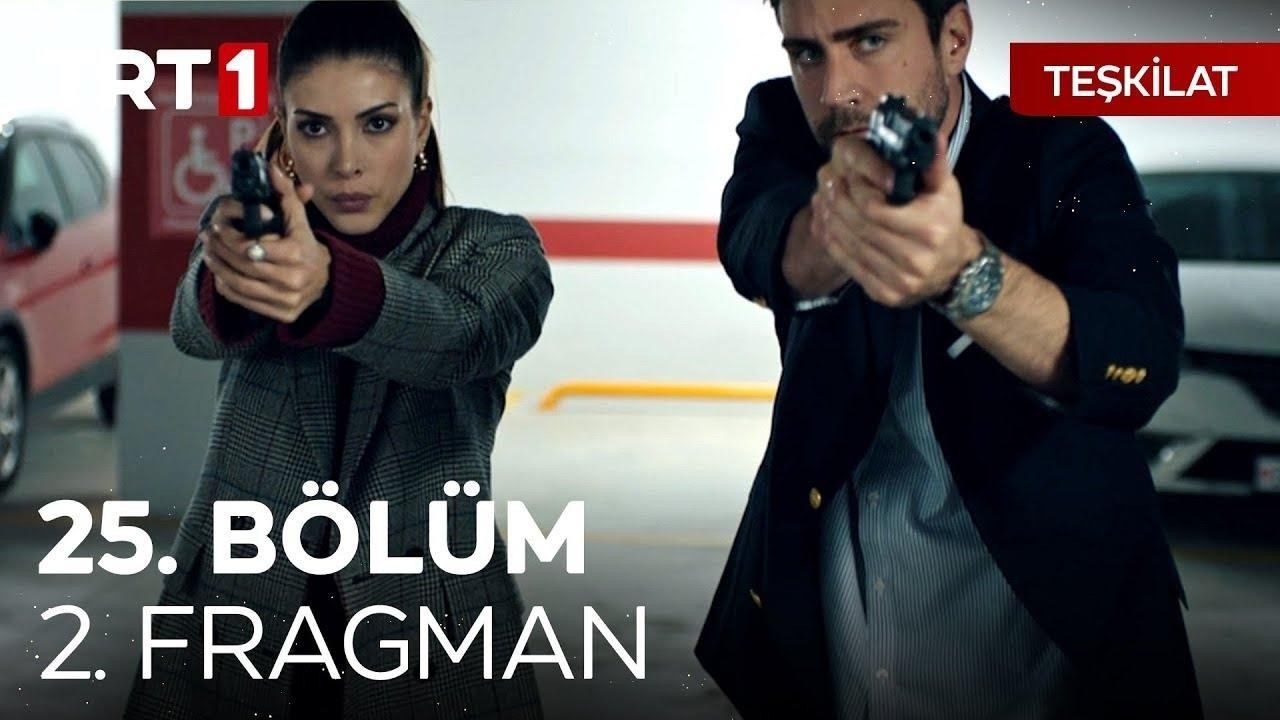 Teşkilat 25. bölüm 2. fragmanı yayınlandı mı? Teşkilat 25.Bölüm 2.fragmanı ne zaman yayınlanacak?