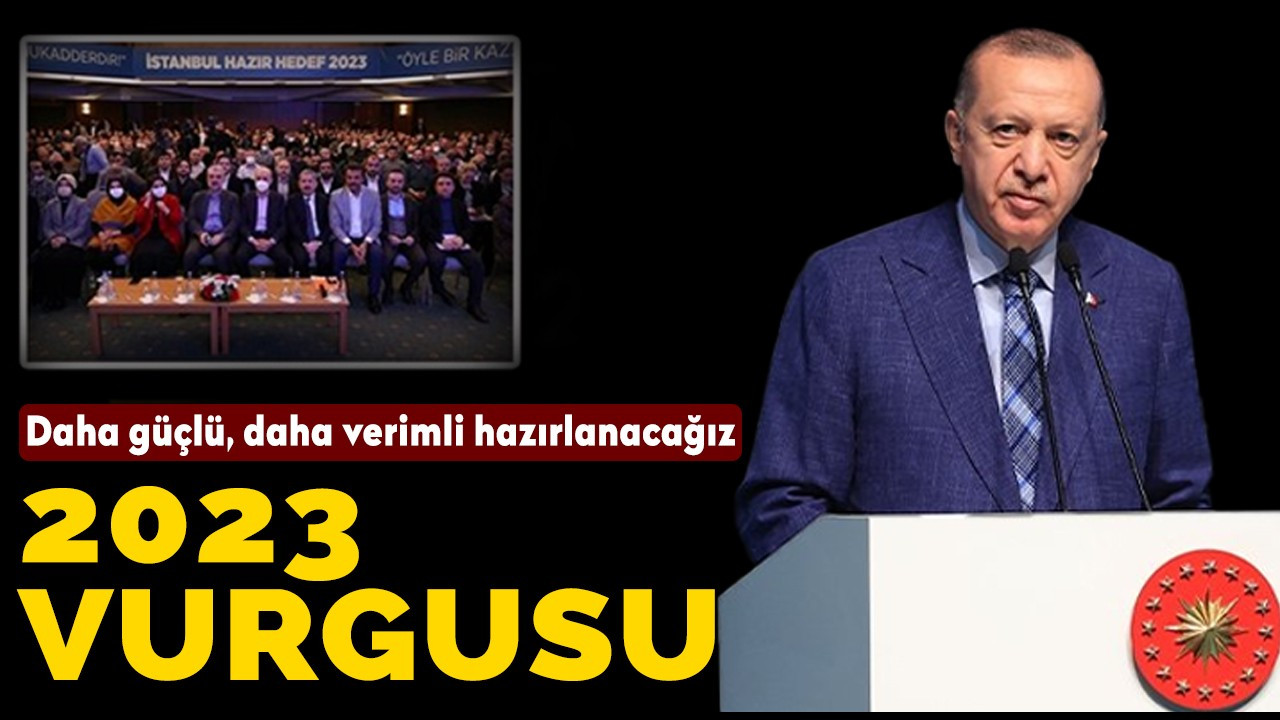 Cumhurbaşkanı Erdoğan, AK Parti İstanbul Mahalle Başkanları İstişare Kampı'na telefon bağlantısıyla katıldı