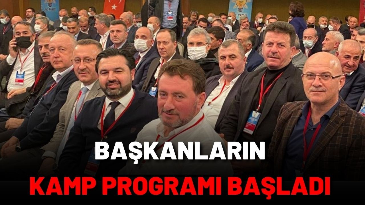 Başkanların Kamp Programı Başladı