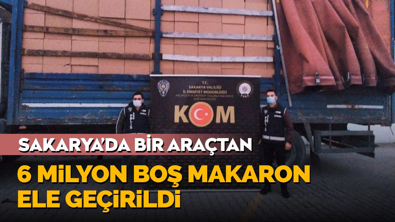 Sakarya'da bir araçta 6 milyon boş makaron ele geçirildi