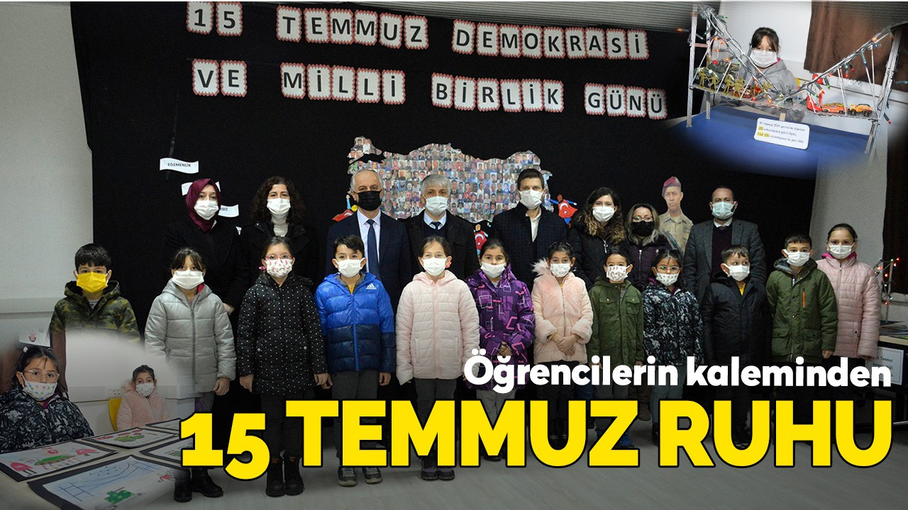 Öğrencilerin kaleminden 15 Temmuz Ruhu