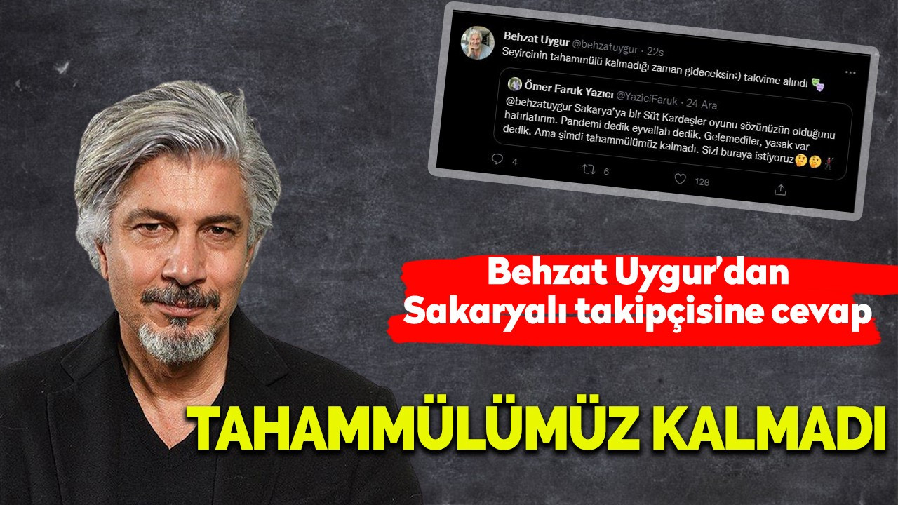 Behzat Uygur’dan Sakaryalı takipçisine cevap