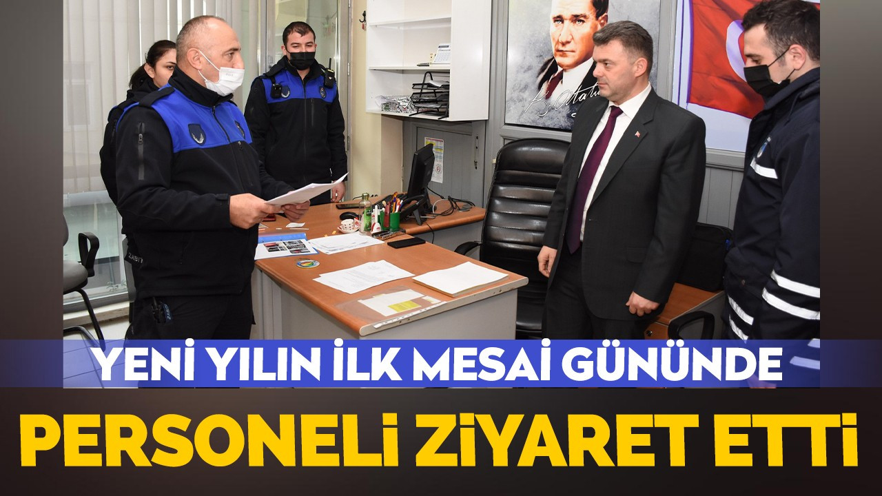 “Başkan İshak Sarı, Yeni Yılın İlk Mesai Gününde Personeli Ziyaret Etti”