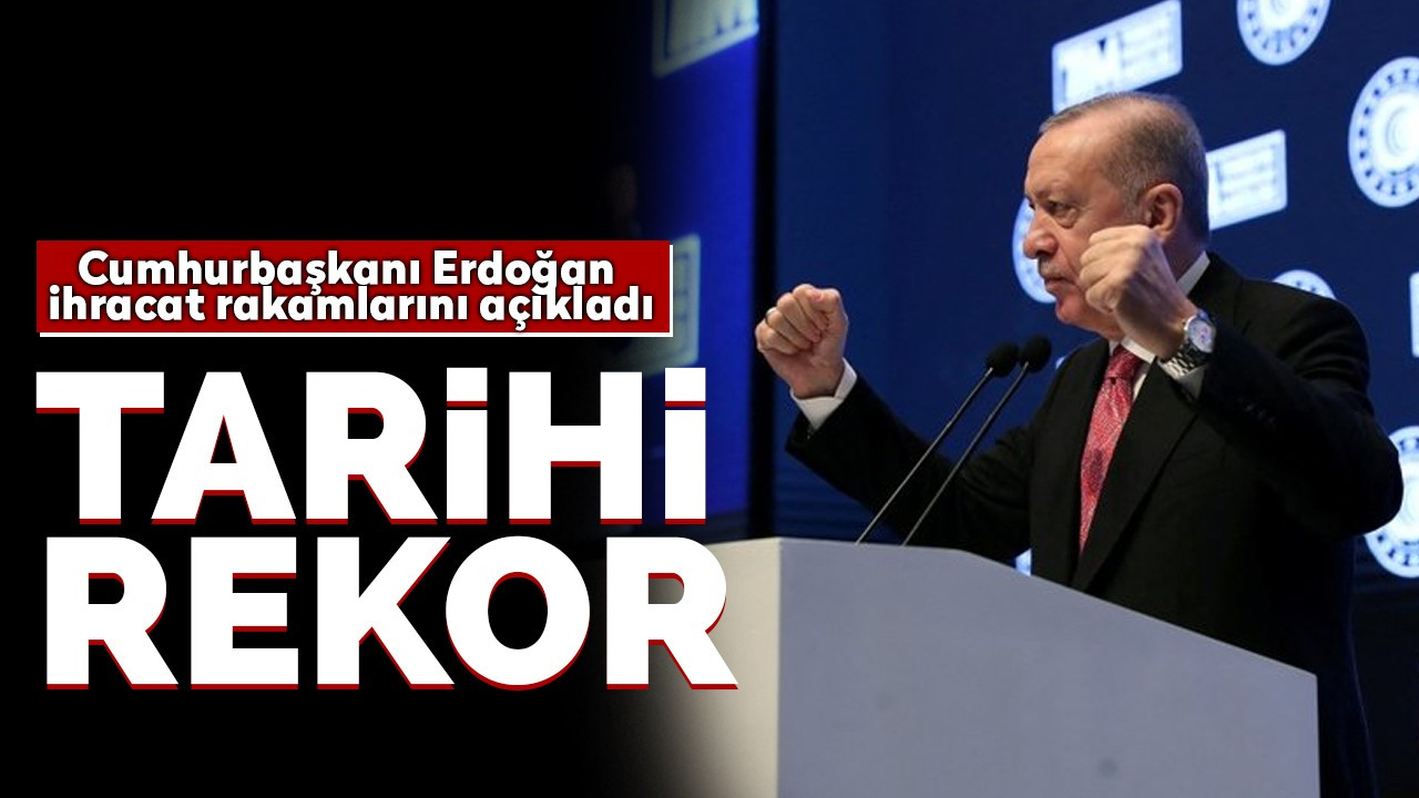 Cumhurbaşkanı Erdoğan'dan İhracatçılar Meclisi'nde önemli önemli açıklamalar