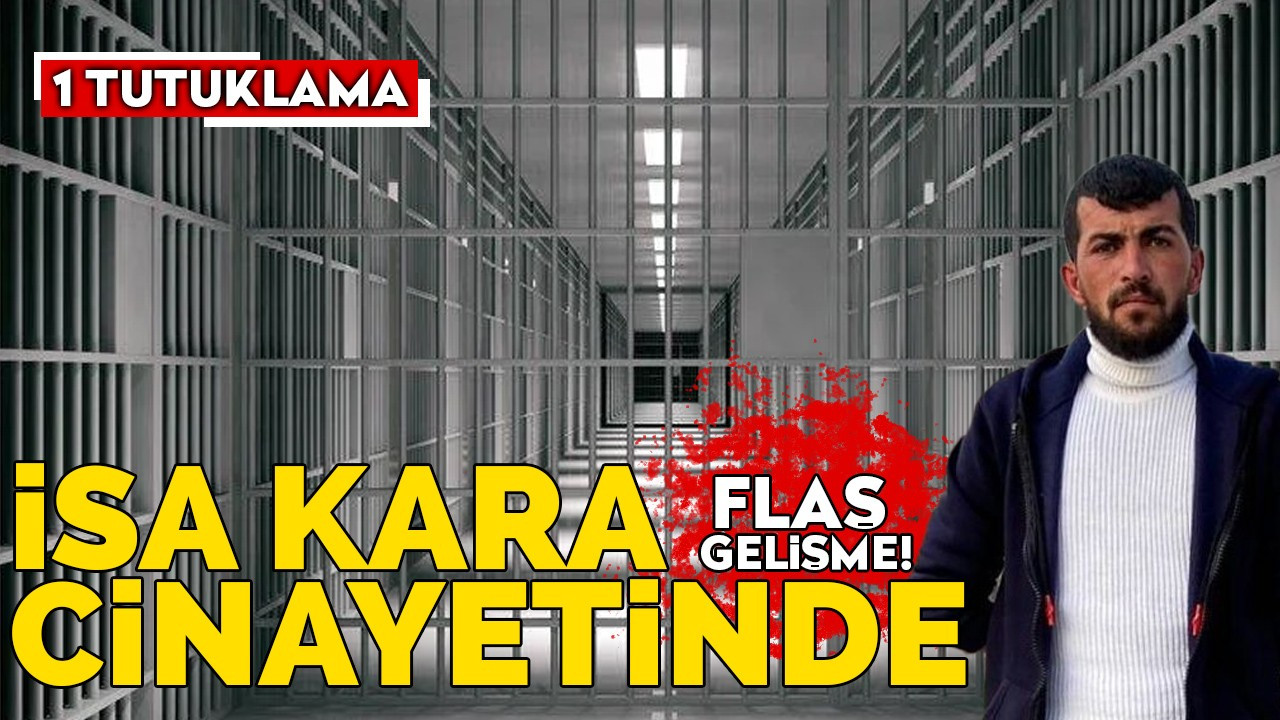 Karapürçek'teki İsa Kara cinayetinde flaş gelişme: 1 tutuklama